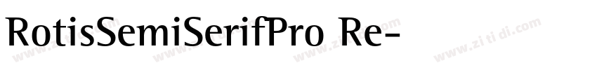 RotisSemiSerifPro Re字体转换